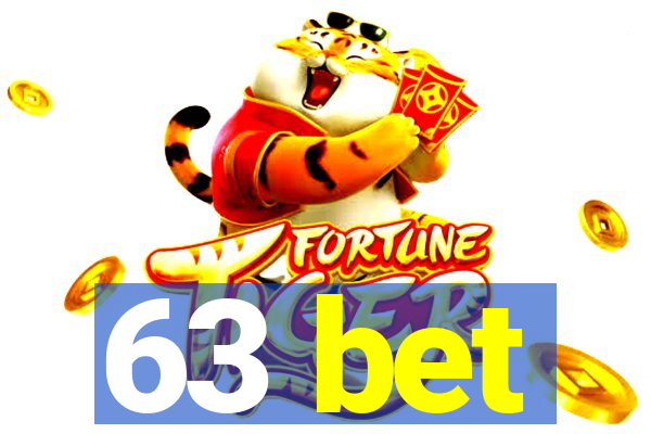 63 bet